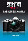 Buchcover OLYMPUS OM-D E-M5 MARK II   DAS BUCH ZUR KAMERA