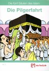 Buchcover Die Pilgerfahrt aus der Reihe "Die fünf Säulen des Islam" Nr. 5