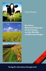 Buchcover Rechtliche Rahmenbedingungen der Errichtung und des Betriebs von Biomasseanlagen