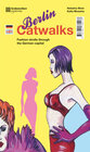 Buchcover Berlin Catwalks