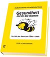 Buchcover Gesundheit durch die Bienen