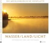 Buchcover Wasser / Land / Licht - Die Mecklenburgische Seenplatte