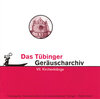 Buchcover Tübinger Geräuscharchiv / Tübinger Geräuscharchiv VII