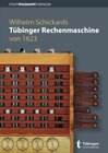 Buchcover Wilhelm Schickards Tübinger Rechenmaschine von 1623