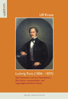 Buchcover Ludwig Ross (1806–1859). Der Holsteiner und sein Familienkreis