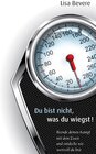 Buchcover Du bist nicht, was du wiegst!