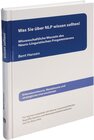 Buchcover Was Sie über NLP wissen sollten!  Wissenschaftliche Wurzeln des Neuro-Linguistischen Programmierens