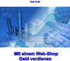Buchcover Mit einem Web-Shop Geld verdienen