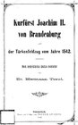 Buchcover Kurfürst Joachim II. von Brandenburg und der Türkenfeldzug vom Jahre 1542 Gummersbach, 1892, eBook