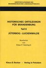 Buchcover Historisches Ortslexikon für Brandenburg, Teil X, Jüterbog-Luckenwalde.