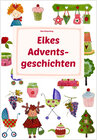Buchcover Elkes Adventsgeschichten