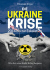 Buchcover Die Ukraine Krise 2014 bis zur Eskalation