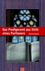Buchcover Das Predigeramt aus Sicht eines Puritaners