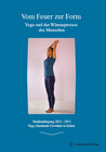 Buchcover Vom Feuer zur Form - Yoga und der Wärmeprozess des Menschen