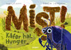 Buchcover Mist! Käfer hat Hunger