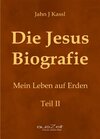 Buchcover Die Jesus Biografie - Teil 2