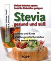 Buchcover Stevia – gesund und süß