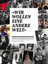 Buchcover "Wir wollen eine andere Welt" - Jugend in Deutschland 1900-2010