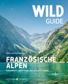 Buchcover Wild Guide Französische Alpen