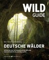 Buchcover Wild Guide Deutsche Wälder