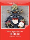 Buchcover Köln Sagen und Legenden / Stadtsagen
