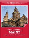 Buchcover Mainz Sagen und Legenden / Stadtsagen