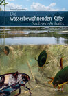 Buchcover Die wasserbewohnenden Käfer Sachsen-Anhalts