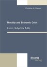 Buchcover Morality and Economic Crisis – Enron, Subprime & Co.