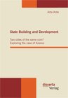 Buchcover State Building and Development: Two sides of the same coin? Exploring the case of Kosovo