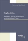 Buchcover Iraq Constitution: Petroleum Resources Legislation and International Policy