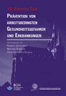 Buchcover Prävention von arbeitsbedingten Gesundheitsgefahren und Erkrankungen 16