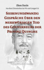 Buchcover Siebenundzwanzig Gespräche über den merkwürdigen Tod des Gouverneurs der Provinz Quinghe