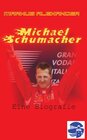 Buchcover Michael Schumacher - Eine Biografie
