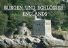 Buchcover Burgen und Schlösser Englands - Ein Bildband