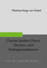 Buchcover Charles Sanders Peirce - Zeichen- und Kathegorientheorie