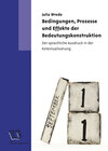 Buchcover Bedingungen, Prozesse und Effekte der Bedeutungskonstruktion