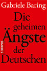 Buchcover Die geheimen Ängste der Deutschen