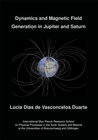 Buchcover Dynamics and magnetic field generation in Jupiter and Saturn