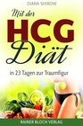 Buchcover Mit der HCG-Diät in 23 Tagen zur Traumfigur