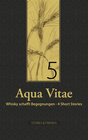 Buchcover Aqua Vitae 5 - Whisky schafft Begegnungen