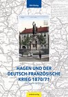 Buchcover Hagen und der Deutsch-Französische Krieg 1870/71