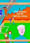 Buchcover Chris Hammer und das Spiel des Lebens