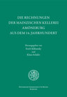 Buchcover Die Rechnungen der mainzischen Kellerei Amöneburg aus dem 14. Jahrhundert