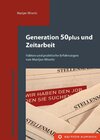 Buchcover Generation 50plus und Zeitarbeit