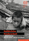 Buchcover Gefährliche Kinderarbeit - Leid und Lösung