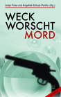 Buchcover Weck, Worscht - Mord!