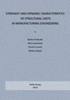 Buchcover Strength and Dynamic Characteristics of Structural Units in Manufacturing Engineering