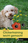 Buchcover Clickertraining leicht gemacht