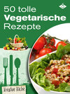 Buchcover 50 tolle vegetarische Rezepte