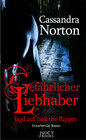Buchcover Gefährlicher Liebhaber - Jagd auf Jack the Ripper - Leseprobe XXL